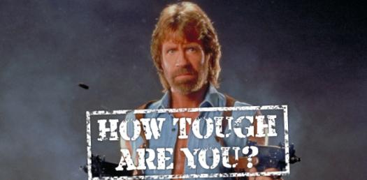 How Much Tough Are You?
