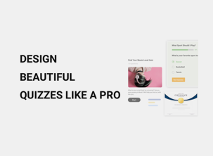 How to Design Beautiful Quizzes Like a Pro