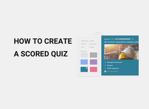 How to Create a Scored Quiz