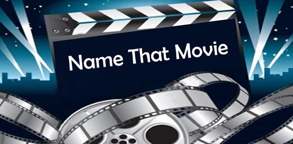Name That Movie Quizzes, Name that movie Trivia, Name that movie Questions